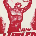 Design van het Derde Rijk. Verkiezingsposter van de NSDAP, 1932. (Münchner Stadtmuseum, Sammlung Reklamekunst)